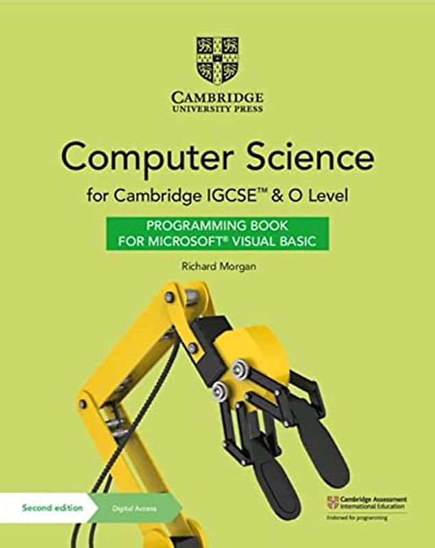 Cambridge IGCSE™ and O Level Computer Science Programming Book for Microsoft® Visual Basic with Digital Access (2 Years) (Cambridge International IGCSE)