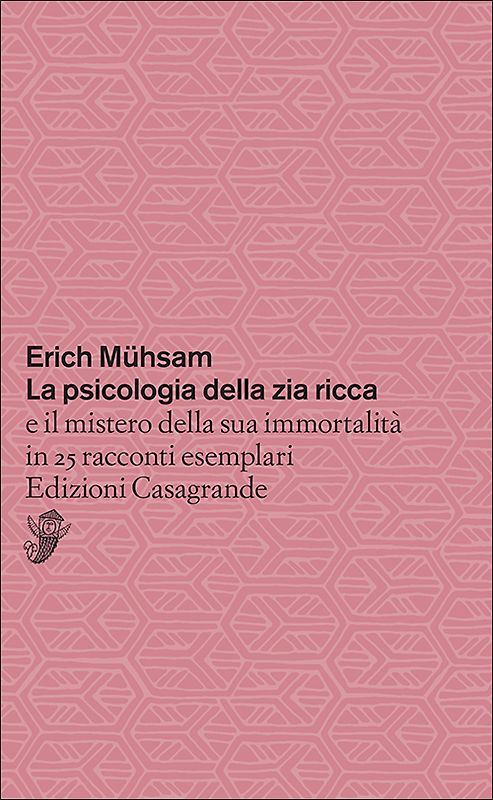 La psicologia della zia ricca e il mistero della sua immortalità in 25 racconti esemplari