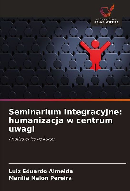 Seminarium integracyjne: humanizacja w centrum uwagi
