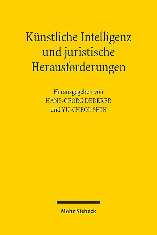 Künstliche Intelligenz und juristische Herausforderungen