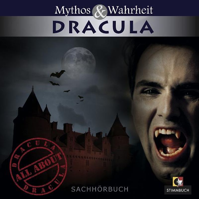 Mythos & Wahrheit: Dracula