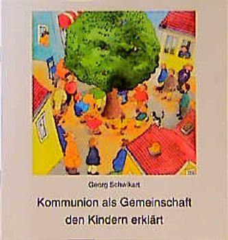 Kommunion als Gemeinschaft den Kindern erklärt
