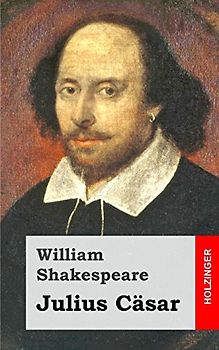 Julius Cäsar - Shakespeare, William