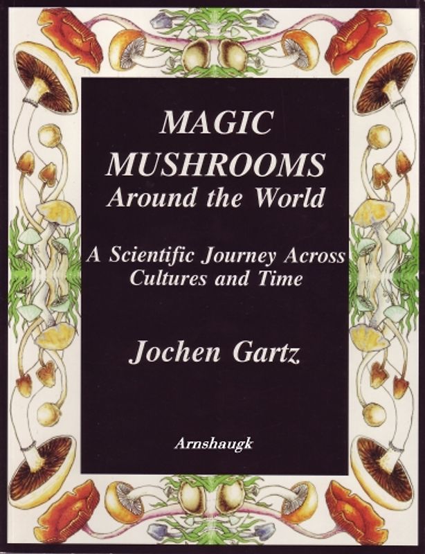 Magic Mushrooms Around the World