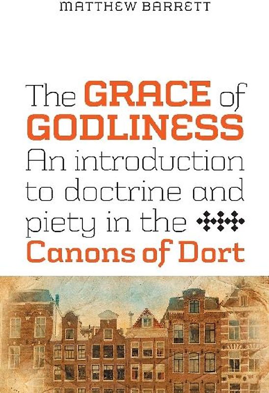 The Grace of Godliness