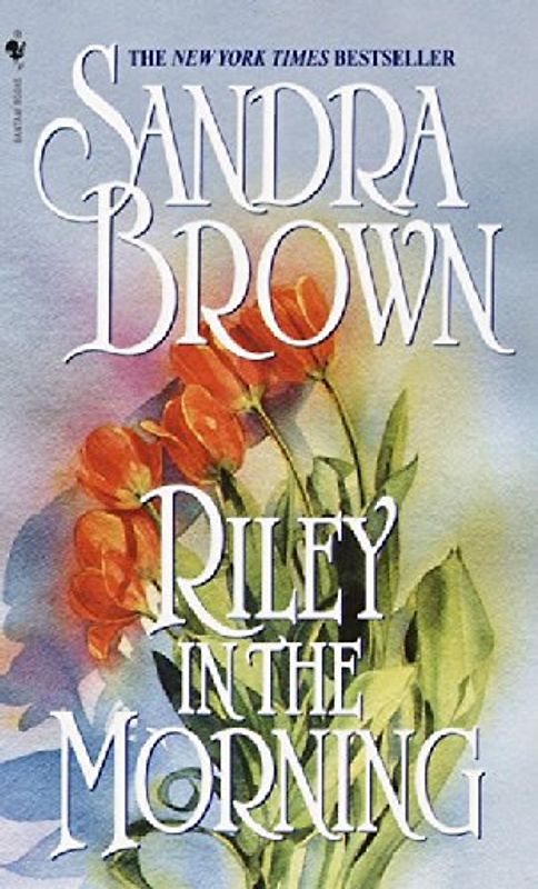 Riley in the Morning - Sandra Brown