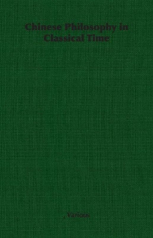 Chinese Philosophy in Classical Time
