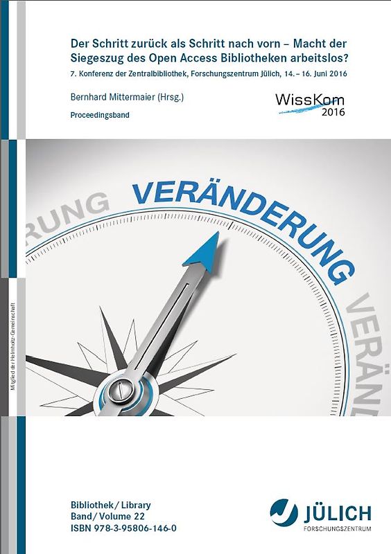 Der Schritt zurück als Schritt nach vorn – Macht der Siegeszug des Open Access Bibliotheken arbeitslos?