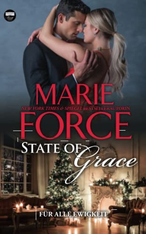 State of Grace – Für alle Ewigkeit (First Family, Band 2)