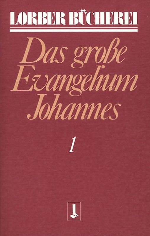Johannes, das grosse Evangelium