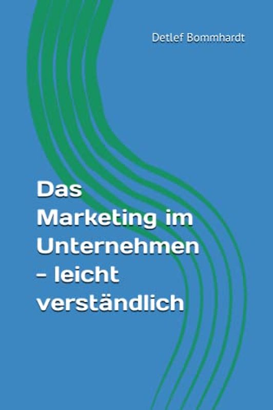 Das Marketing im Unternehmen