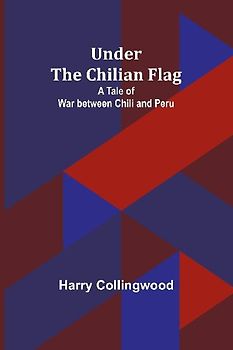 Under the Chilian Flag