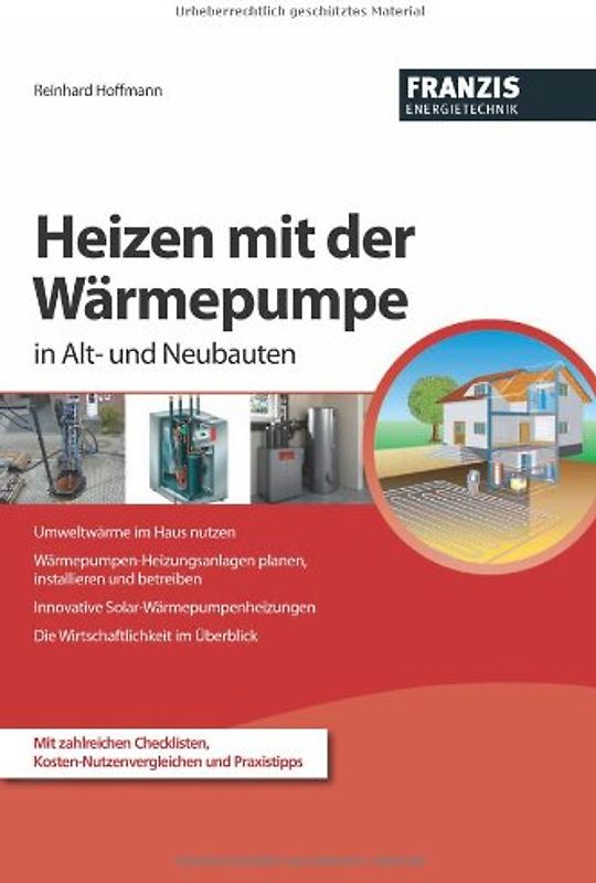 Heizen mit der Wärmepumpe im Alt- und Neubau