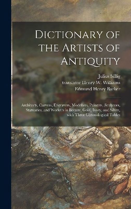 Dictionary of the Artists of Antiquity