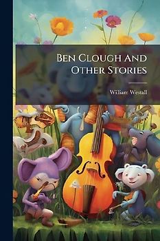 Ben Clough And Other Stories
