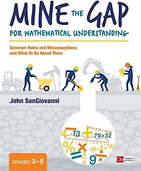 Mine the Gap for Mathematical Understanding, Grades 3-5