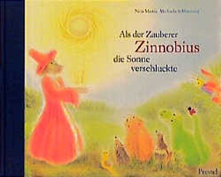 Als der Zauberer Zinnobius die Sonne verschluckte