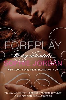 Foreplay: The Ivy Chronicles (The Ivy Chronicles, 1, Band 1)