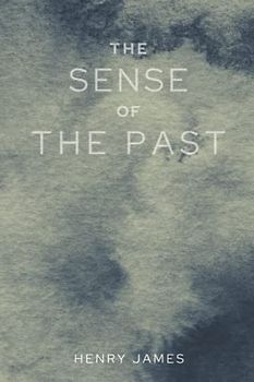 The Sense of the Past: Original Classics and Annotated
