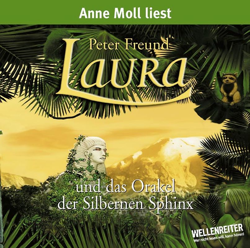 Laura und das Orakel der Silbernen Sphinx