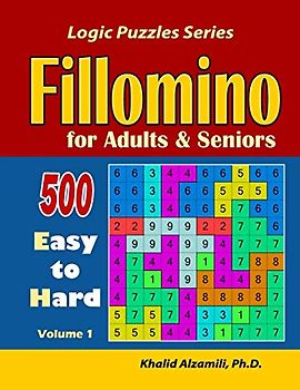 Fillomino for Adults and Seniors: 500 Easy to Hard (Logic Puzzles, Band 1)