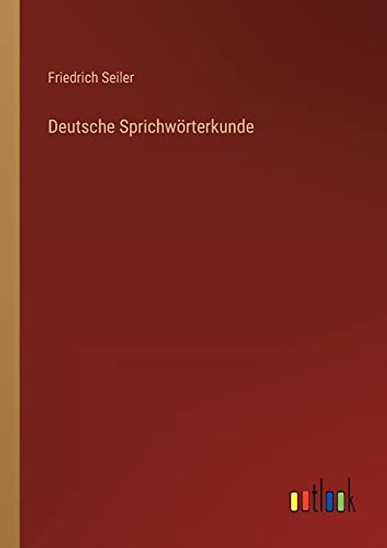 Deutsche Sprichwörterkunde