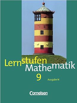 Lernstufen Mathematik - Hauptschule - Ausgabe N / 9. Schuljahr - Schülerbuch