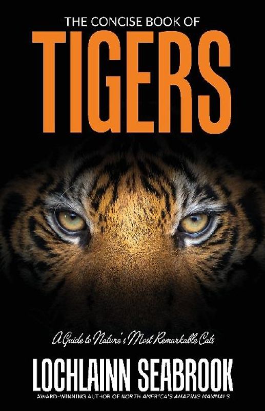 The Concise Book of Tigers