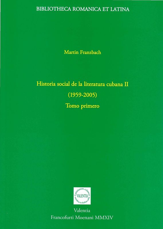 Historia social de la literatura cubana II (1959-2005)