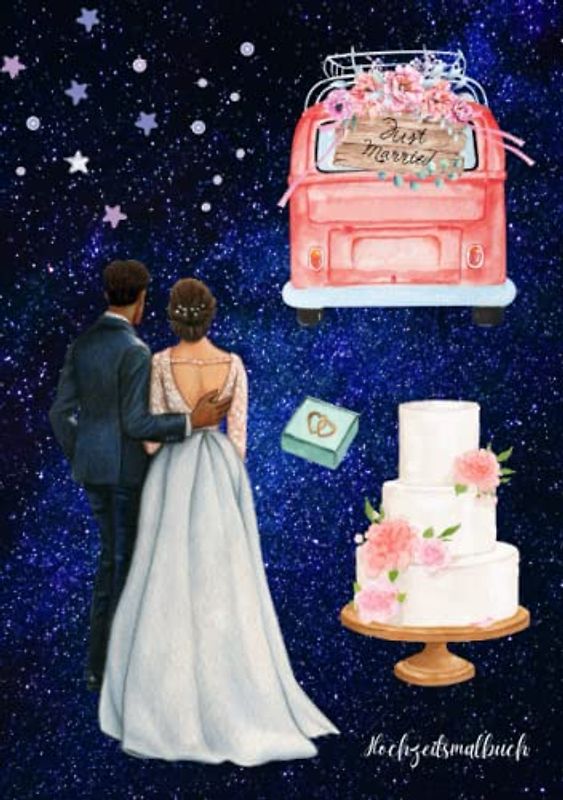 Hochzeitsmalbuch: Malbuch Hochzeit für Kinder - Malbuch zur Hochzeit mit 50 Malvorlagen zur Beschäftigung