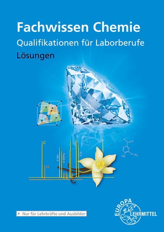 Lösungen zu 69528 Fachwissen Chemie - Gesamtband