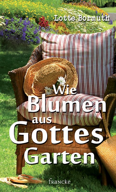 Wie Blumen aus Gottes Garten