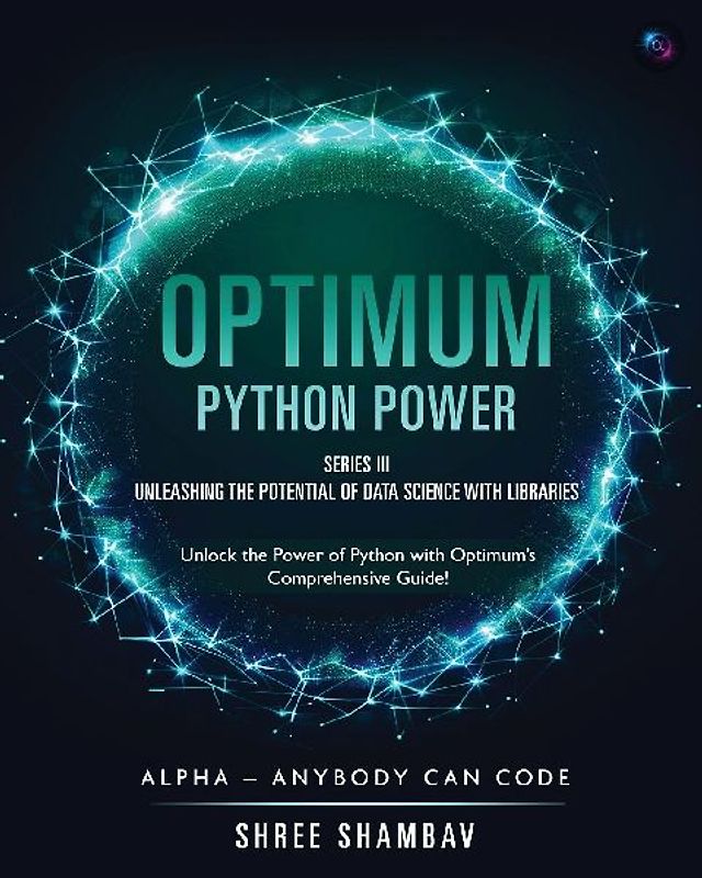 Optimum - Python Power - Series III - Unleashing the Potential of Data Science with Libraries