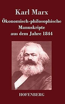 Ökonomisch-philosophische Manuskripte aus dem Jahre 1844