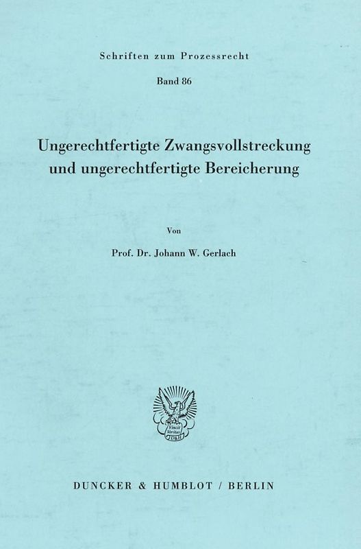 Ungerechtfertigte Zwangsvollstreckung und ungerechtfertigte Bereicherung.