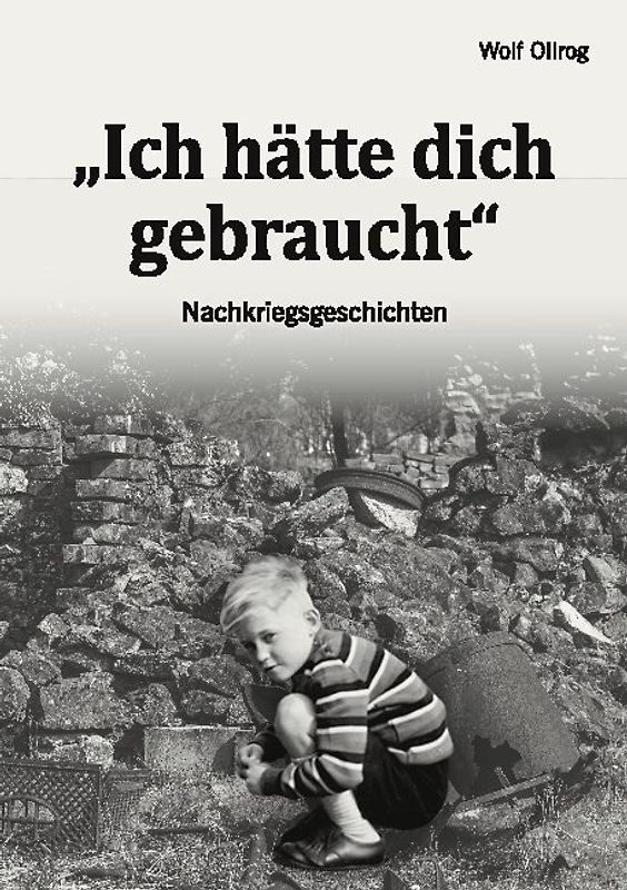 Ich hätte dich gebraucht