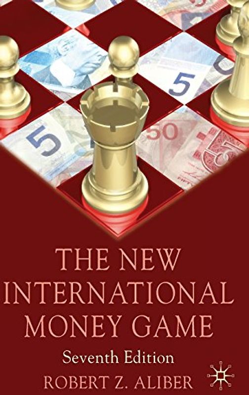 The New International Money Game