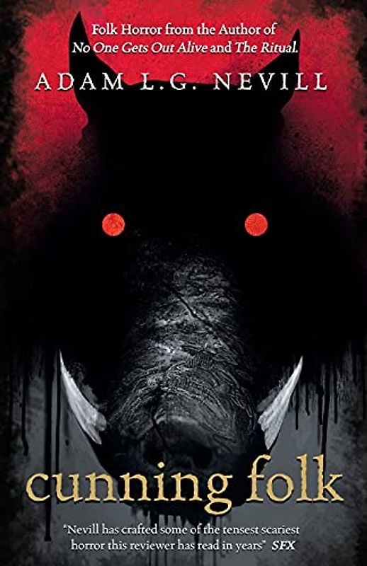 Cunning Folk: A Folk Horror Thriller from the Author of No One Gets Out Alive and The Ritual