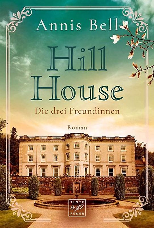 Hill House - Die drei Freundinnen