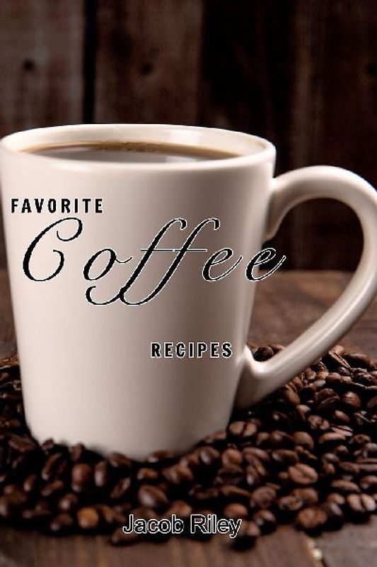 Favorite coffee recipes