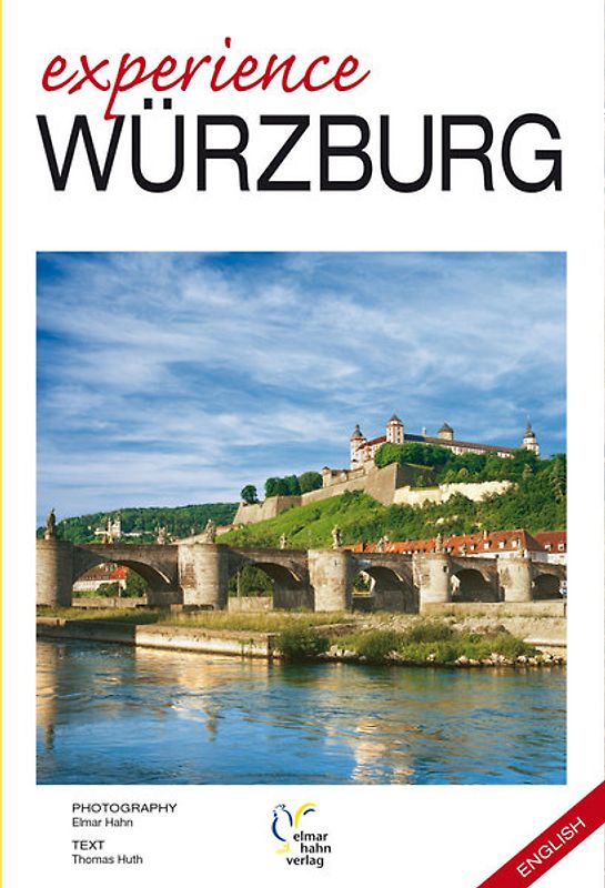 Würzburg erleben. Deutsche Ausgabe