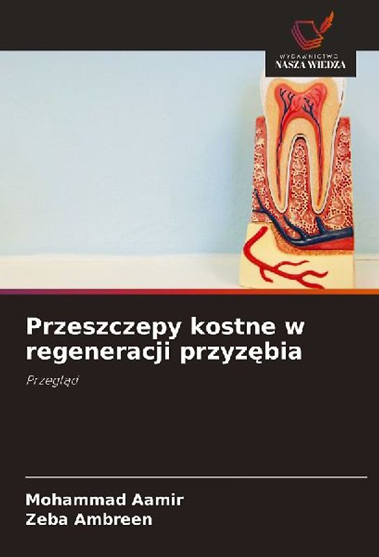 Przeszczepy kostne w regeneracji przyz¿bia