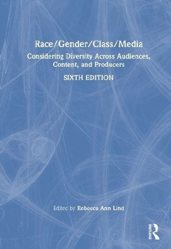 Race/Gender/Class/Media