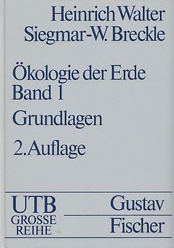 Ökologie der Erde: Band 1 - Ökologische Grundlagen in globaler Sicht - Heinrich Walter & Siegmar-W. Breckle [Gebundene Ausgabe, 2. Auflage 1991]