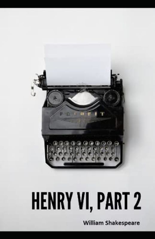 Henry VI (Part 2) Annotated