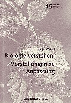Biologie verstehen: Vorstellungen zu Anpassung