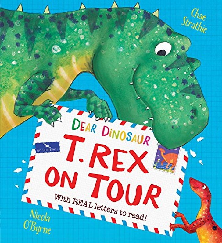 Dear Dinosaur: T. Rex on Tour: a picture book with letters to read: 1