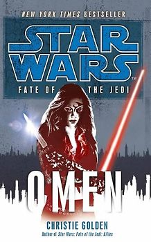 Star Wars: Fate of the Jedi - Omen - Golden, Christie