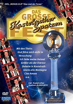 Kastelruther Spatzen - Das große Kastelruther Spatzen Fest
