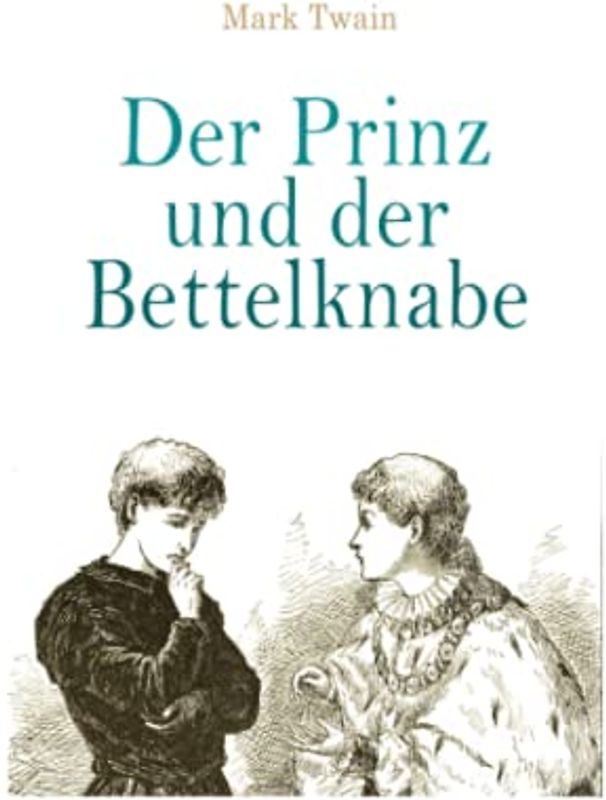 Der Prinz und der Bettelknabe
